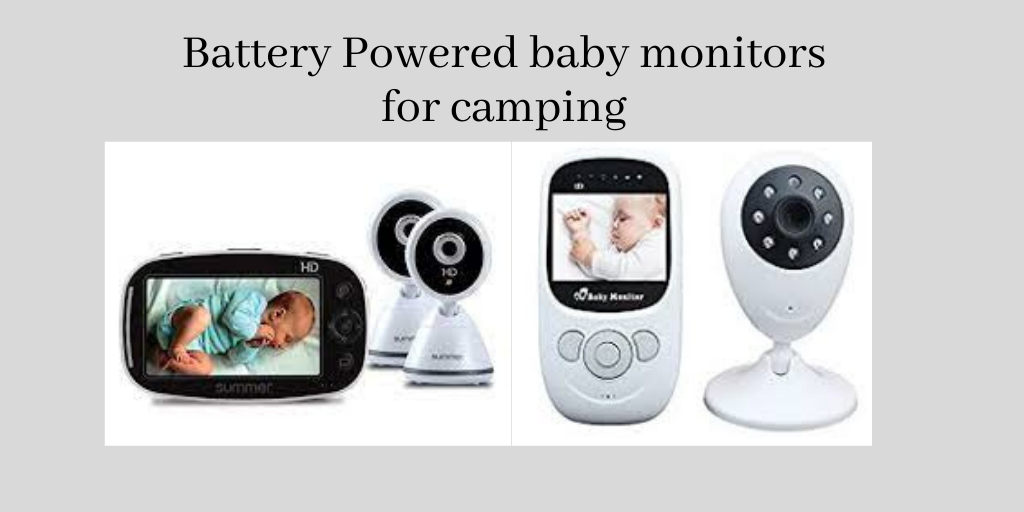 Battery Powered Baby Monitors for Camping in 2022